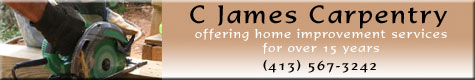 C James Carpentry offering home improvement services for over 15 years, contractor windows doors